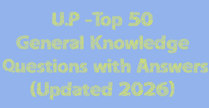 Read more about the article Top 50 General Knowledge Questions with Answers (Updated 2026)