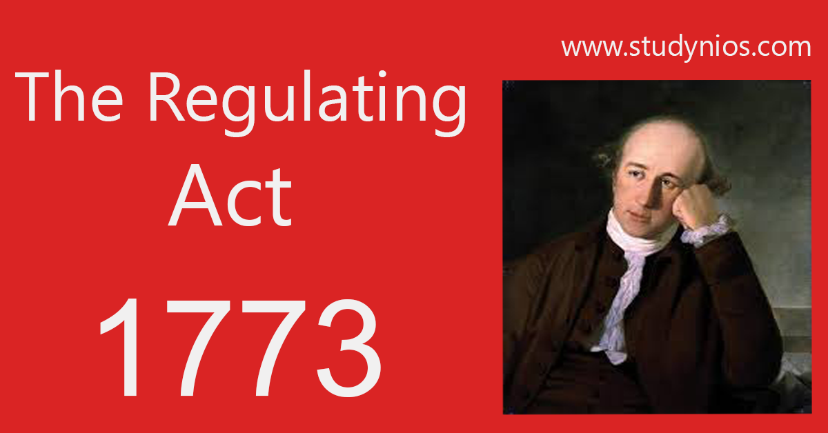You are currently viewing The Regulating Act of 1773